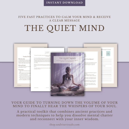 The Quiet Mind Toolkit: Quiet Racing Thoughts & Hear Your Intuition | Digital Download