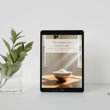 The Smokeless Sanctuary Toolkit: For Smokeless Space Clearing | Digital Download